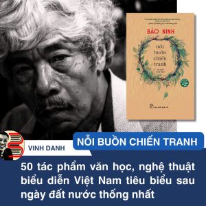 (Sách thuộc 50 tác phẩm VHNT tiêu biểu nhà nước)(Tái bản lần thứ 26, 2025) NỖI BUỒN CHIẾN TRANH – Bảo Ninh – NXB Trẻ