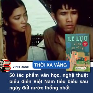 (50 Tác phẩm VHNT Tiêu biểu Nhà Nước)THỜI XA VẮNG - Lê Lựu - Sbooks - NXB Văn Học