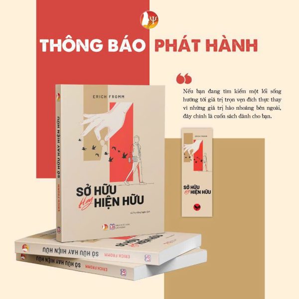 SỞ HỮU HAY HIỆN HỮU - Erich Fromm – Vũ Thị Hồng Ngân dịch – Bách Việt - NXB Lao Động