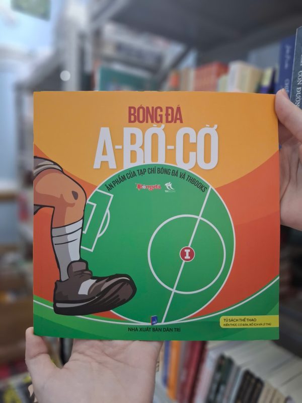 BÓNG ĐÁ A BỜ CỜ - Việt Cường – THBooks