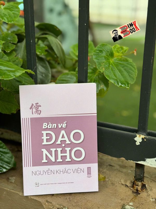 BÀN VỀ ĐẠO NHO – Nguyễn Khắc Viện – NXB Tổng hợp HCM