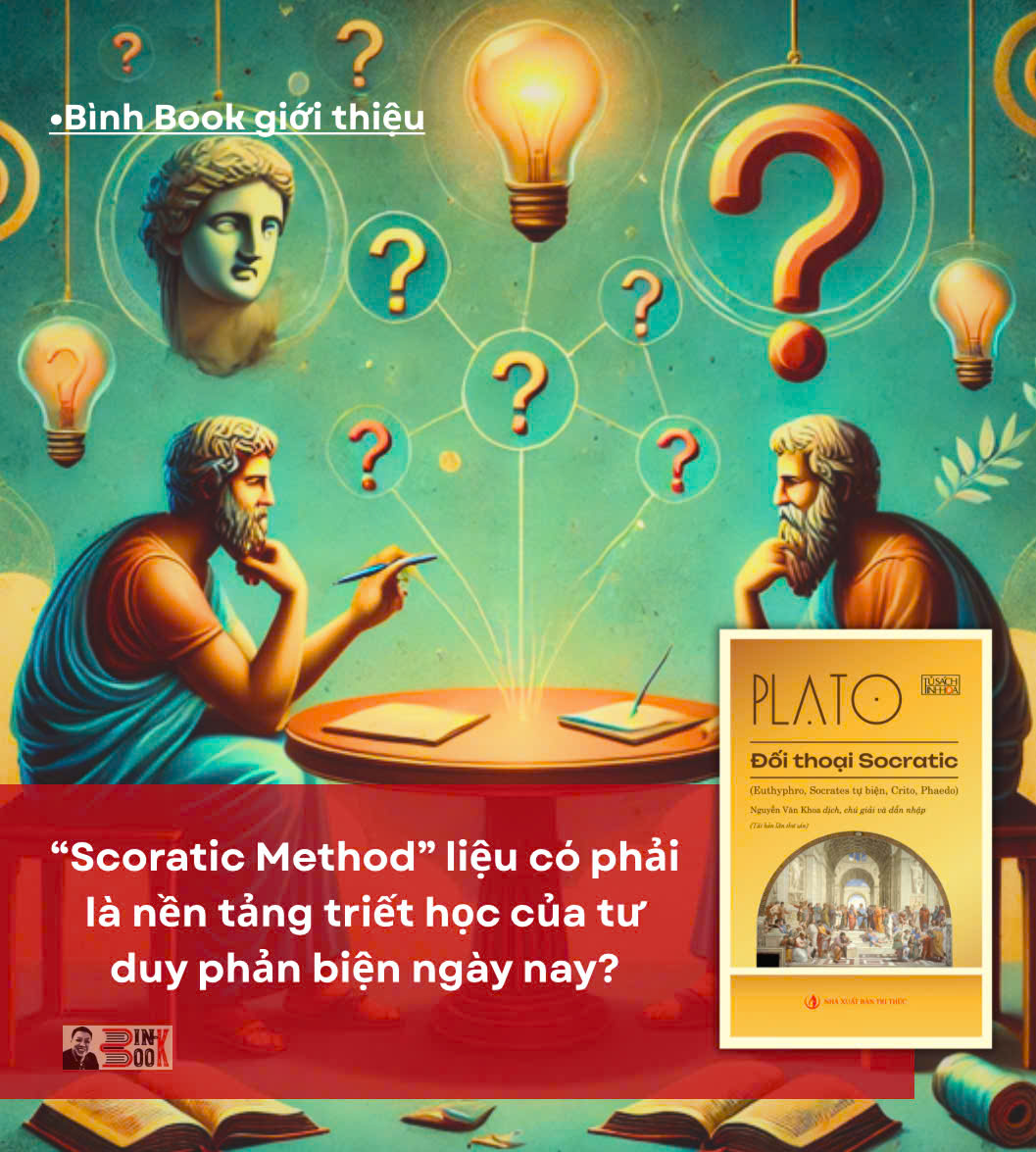 ĐỐI THOẠI SOCRATIC (Euthyphro, Socrates tự biện, Crito, Pheado) – Plato – Nguyễn Văn Khoa dịch – NXB Tri Thức