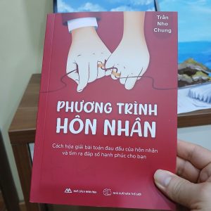 PHƯƠNG TRÌNH HÔN NHÂN – Trần Nho Chung – Nam Anh