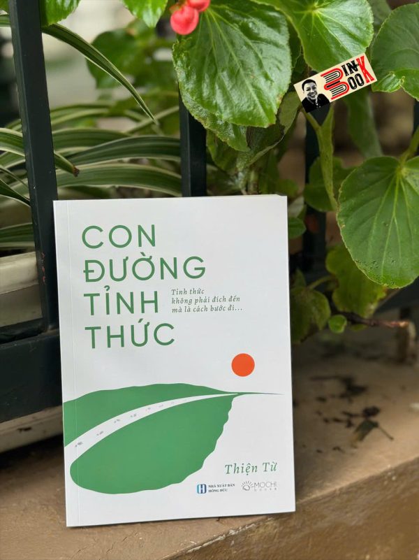 CON ĐƯỜNG TỈNH THỨC – Thiện Từ – Mochibooks