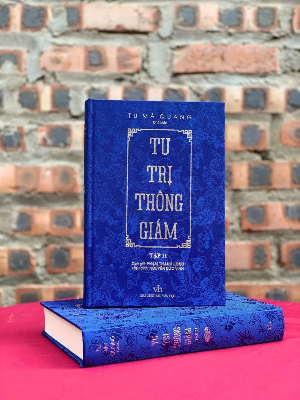 [Bìa cứng] TƯ TRỊ THÔNG GIÁM – TẬP 11– Tư Mã Quang – Phạm Thành Long dịch – Tri Thức Trẻ Books – Nhà xuất bản Văn Học.