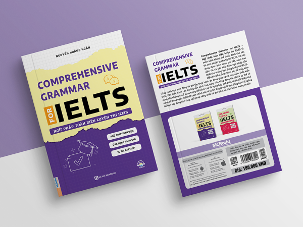 COMPREHENSIVE GRAMMAR FOR IELTS – NGỮ PHÁP TOÀN DIỆN LUYỆN THI IELTS – Nguyễn Hoàng Ngân – BizbookNXB Hồng Đức