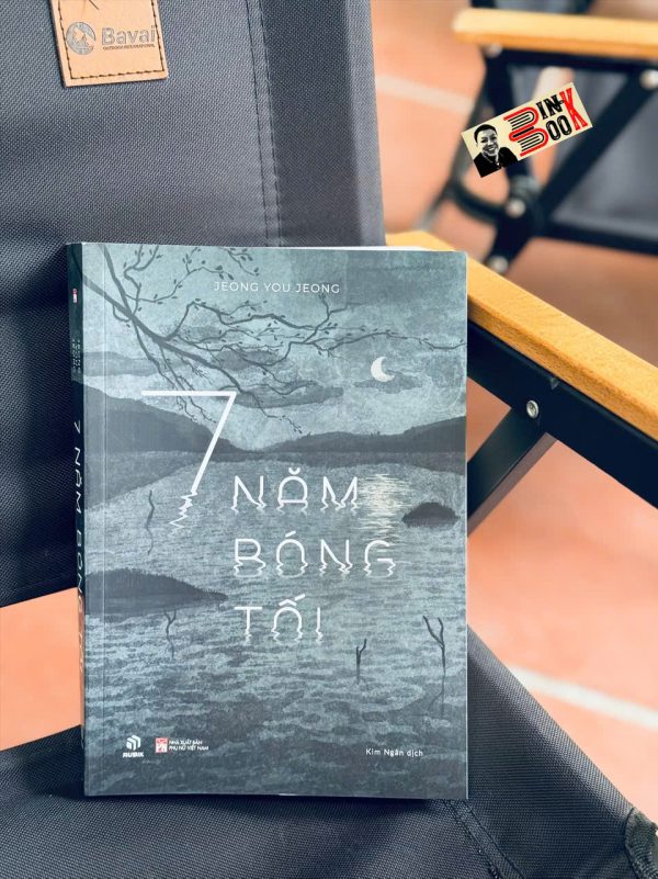 7 NĂM BÓNG TỐI - Jeong You Jeong - Kim Ngân dịch - Rubik