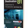 (Phiên bản mới, Tặng Eboook, Audio) DESTINATION B1 GRAMMAR & VOCABULARY WITH ANSWER KEY - Malcolm Mann, Steve Taylore-Knowles - Nguyễn Thanh Vân dịch - Bizbooks