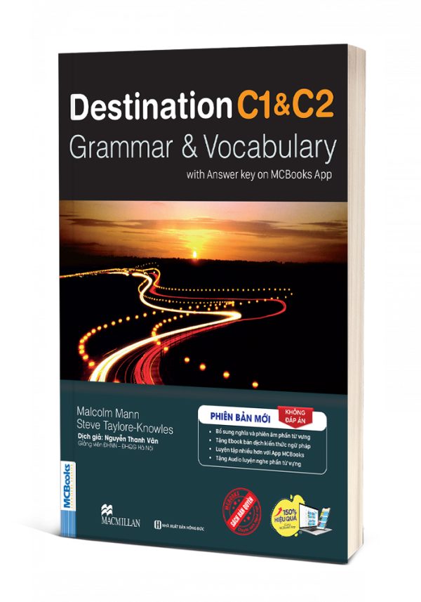 (Phiên bản mới, Tặng Eboook, Audio) Destination C1&C2 – Grammar & Vocabulary with Answer Key On MCBooks App - Malcolm Mann, Steve Taylore-Knowles - Nguyễn Thanh Vân dịch - Bizbooks