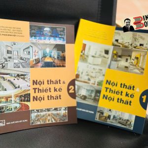 (Combo 2 tập, In màu) NỘI THẤT VÀ THIẾT KẾ NỘI THẤT - Phạm Đình Việt - NXB Xây Dựng
