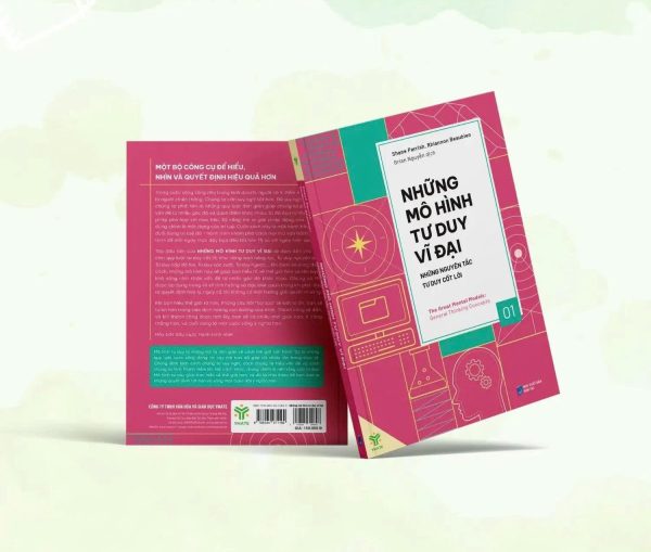 NHỮNG MÔ HÌNH TƯ DUY VĨ ĐẠI - NHỮNG NGUYÊN TẮC TƯ DUY CỐT LÕI - Shane Parrish, Rhiannon Beaubien - Brian Nguyễn dịch - Ymate