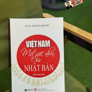 VIỆT NAM - MỘT GÓC NHÌN TỪ NHẬT BẢN - GS.TS. Furta Motoo - SBOOKS