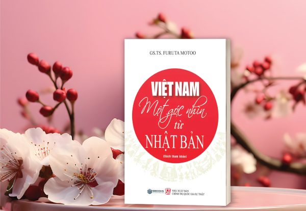 VIỆT NAM - MỘT GÓC NHÌN TỪ NHẬT BẢN - GS.TS. Furta Motoo - SBOOKS