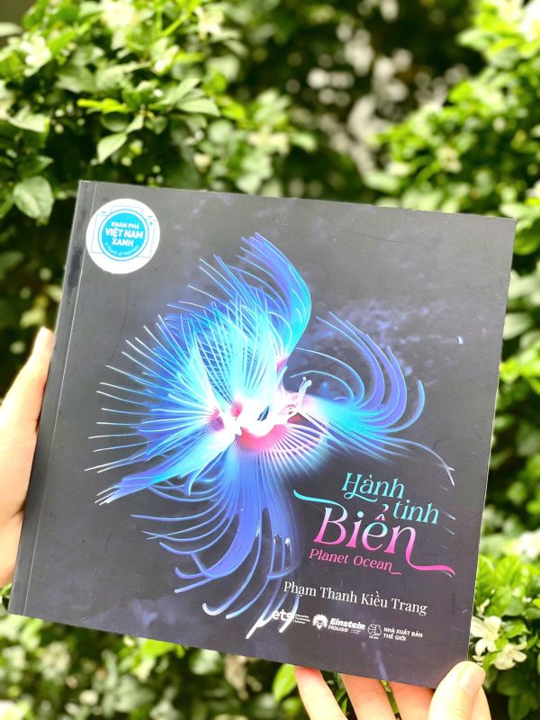 (Sách Song Ngữ) KHÁM PHÁ VIỆT NAM XANH: HÀNH TINH BIỂN - Khám Phá Hệ Sinh Thái Đầy Màu Sắc Dưới Đại Dương - Phạm Thanh Kiều Trang - Alpha Books