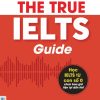 THE TRUE IELTS GUIDE - Lộ trình học IELTS cho người mới bắt đầu – Phạm Hồng Long – Bizbooks – NXB Hồng Đức
