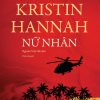 NỮ NHÂN – Kristin Hannah – Nguyễn Việt Hải dịch – Phanbook – NXB Đà Nẵng