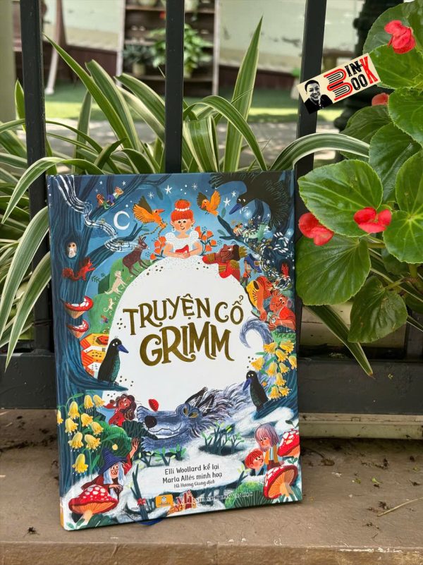 (Bìa Cứng In Màu) TRUYỆN CỔ GRIMM - Elli Woollard - Sách Nhân Dân - NXB Văn Học