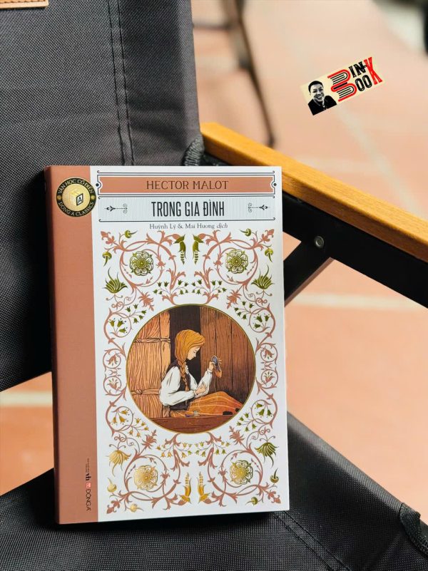 TRONG GIA ĐÌNH – Hector Malot – Huỳnh Lý & Mai Hương dịch – Đông A – NXB Văn học