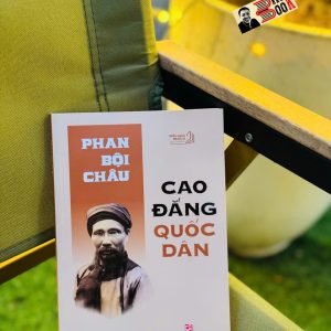 CAO ĐẲNG QUỐC DÂN – Phan Bội Châu – NXB Tổng hợp HCM