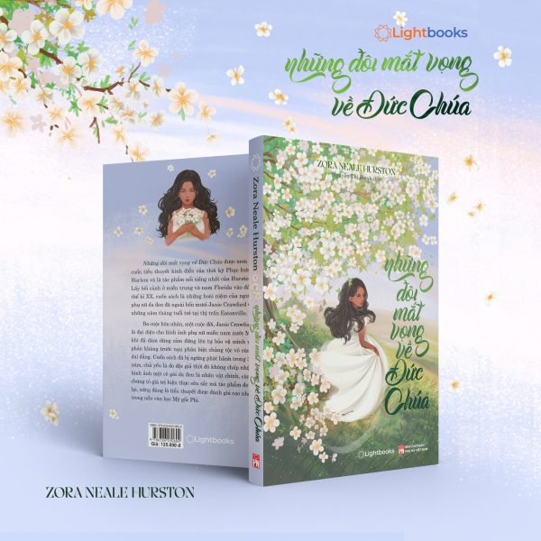 NHỮNG ĐÔI MẮT VỌNG VỀ ĐỨC CHÚA – Zora Neale Hurston – Nguyễn Thị Hạnh dịch - Lightbook