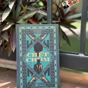 CHẾT CHÙM – Donald Goines – Hiếu Văn dịch – 1980 Books – NXB Dân Trí