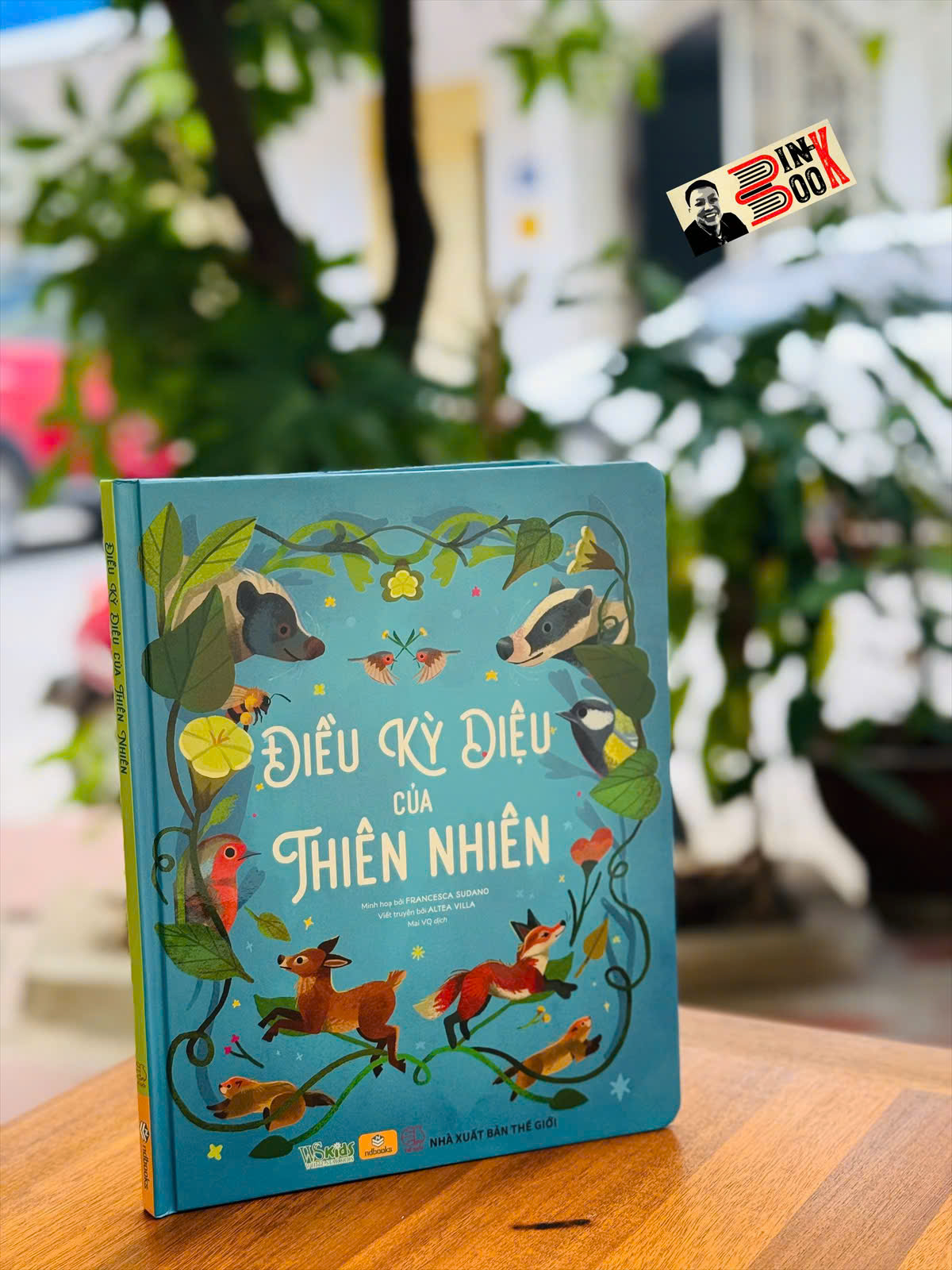 (Bìa cứng in màu) ĐIỀU KỲ DIỆU CỦA THIÊN NHIÊN - Altea Villa; Francesca Sudano – Mai VQ dịch - Ndbooks