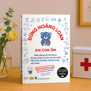 ĐỪNG HOẢNG LOẠN KHI CON ỐM – Nicolas Winter; Leslie Plée - Ndbooks