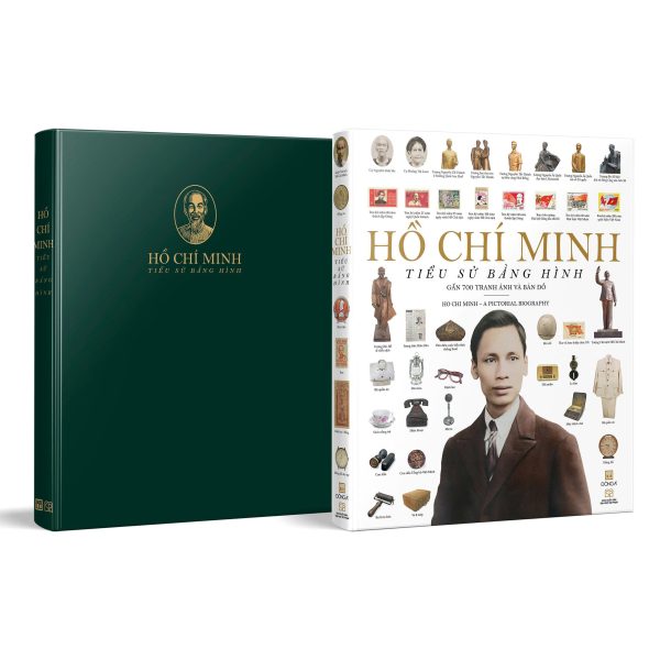 HỒ CHÍ MINH - TIỂU SỬ BẰNG HÌNH (Gần 700 tranh ảnh và bản đồ) - Đông A - NXB Đại học Sư phạm