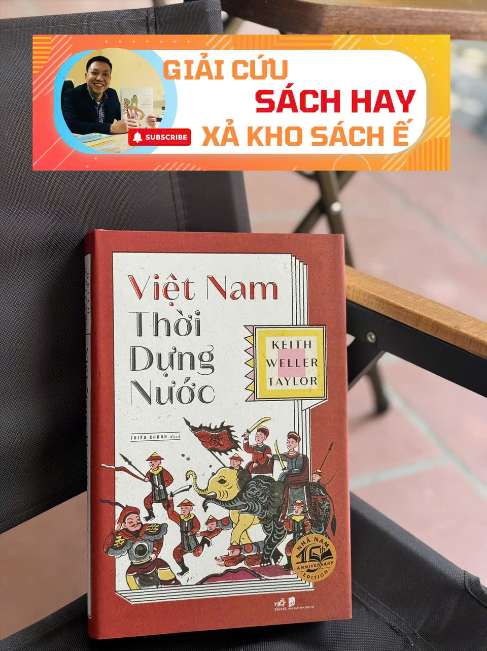 VIỆT NAM THỜI DỰNG NƯỚC - Bìa cứng - Keith Weller Taylor - Thiếu Khanh dịch - Nhã Nam