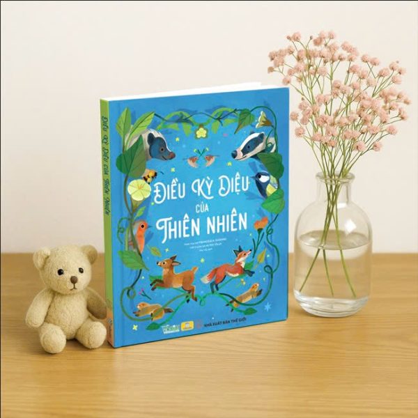 (Bìa cứng in màu) ĐIỀU KỲ DIỆU CỦA THIÊN NHIÊN - Altea Villa; Francesca Sudano – Mai VQ dịch - Ndbooks