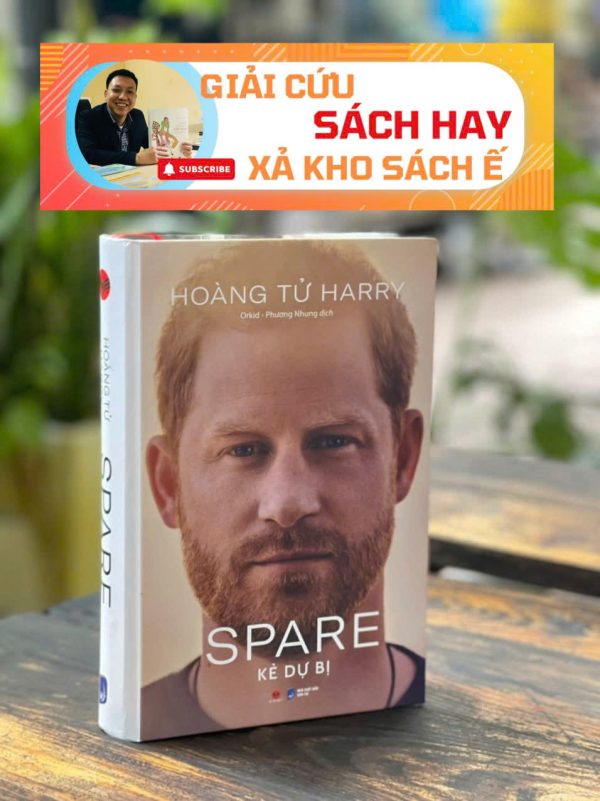 [Giải cứu sách hay, xả kho chống ế 55%] (Bìa cứng)SPARE – KẺ DỰ BỊ - Orkid - Phương Nhung dịch – Bách Việt