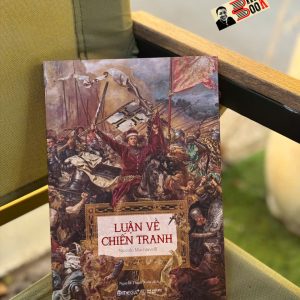 LUẬN VỀ CHIẾN TRANH - Niccolò Machiavelli - Nguyễn Thanh Xuân dịch – Omega Plus