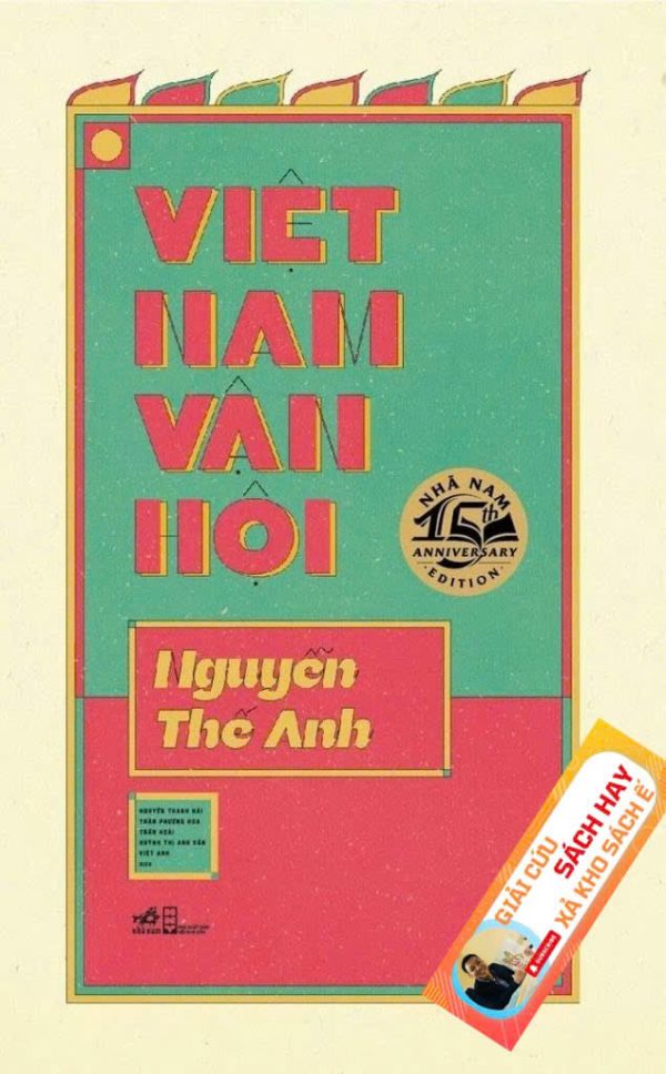 [Giải cứu sách hay, xả kho sách ế] VIỆT NAM VẬN HỘI – Nguyễn Thế Anh – Nhã Nam
