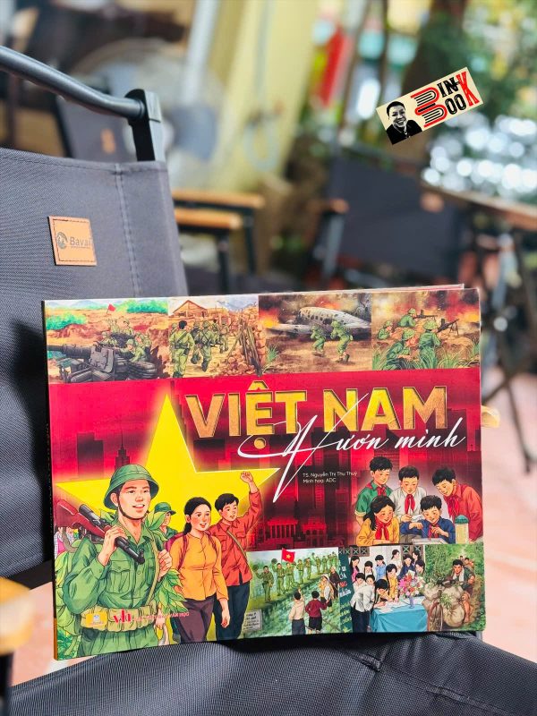 VIỆT NAM VƯƠN MÌNH – Nguyễn Thị Thu Thủy – Nhân Dân books – NXB Văn Học