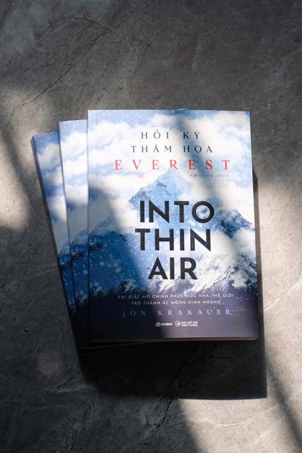 HỒI KÝ THẢM HOẠ EVEREST- Khi Giấc Mơ Chinh Phục Nóc Nhà Thế Giới Trở Thành Ác Mộng Kinh Hoàng – Jon Krakauer - Rubik Việt Nam – NXB Công Thương