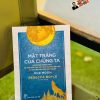 MẶT TRĂNG CỦA CHÚNG TA – Jill Stark, Rebecca Boyle – Phạm Thu Hòa dịch - NXB Trẻ