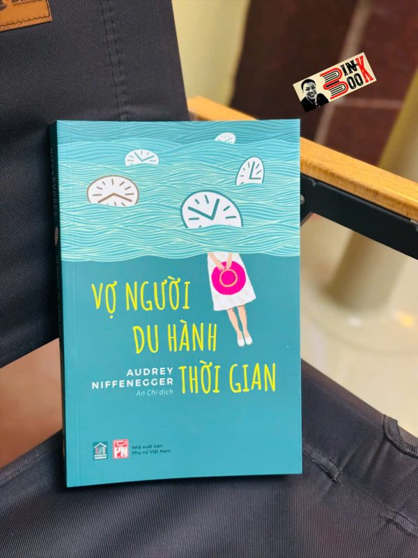 [Tác phẩm đoạt giải British Book ] VỢ NGƯỜI DU HÀNH THỜI GIAN - Audrey Niffenegger - Rainbow Books - NXB Phụ nữ Việt Nam