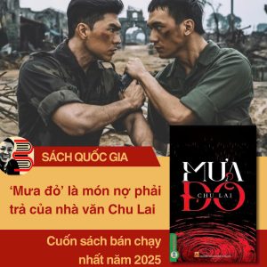 [Sách Quốc Gia 2025] - MƯA ĐỎ - Chu Lai - NXB Quân Đội Nhân Dân