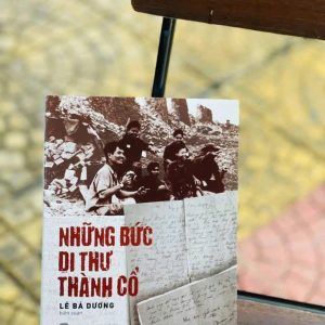 NHỮNG BỨC DI THƯ THÀNH CỔ (bìa mềm) - Lê Bá Dương biên soạn - NXB Trẻ