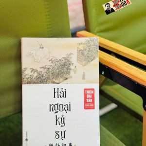 HẢI NGOẠI KỶ SỰ - Thích Đại Sán – Phan Đăng dịch và chú giải -  Thái Hà Books