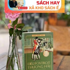 ĐIỆU FOXTROT THƯỢNG HẢI – Mục Thời Anh – Cẩm Ninh, Tố Hinh dịch – San Hô Books