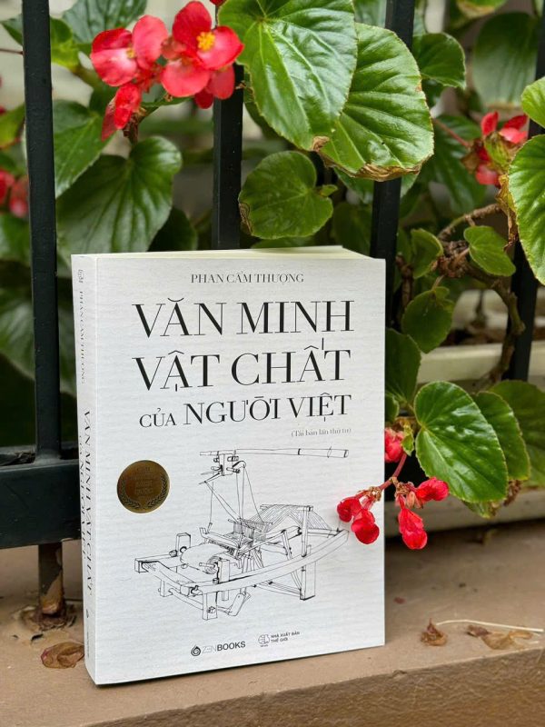 (Giải B – Giải thưởng Quốc gia lần thứ 5 - 2022) VĂN MINH VẬT CHẤT CỦA NGƯỜI VIỆT