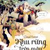 KHU RỪNG TRÊN MÂY - Victoria Turnbull   – San Hô Books