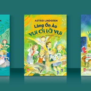 Combo 3 cuốn Astrid Lindgren : LŨ TRẺ LÀNG ỒN ÀO - LÀNG ỒN ÀO VUI ƠI LÀ VUI – NHỮNG NGÀY HẠNH PHÚC Ở LÀNG ỒN ÀO - Astrid Lindgren – NXB PNVN