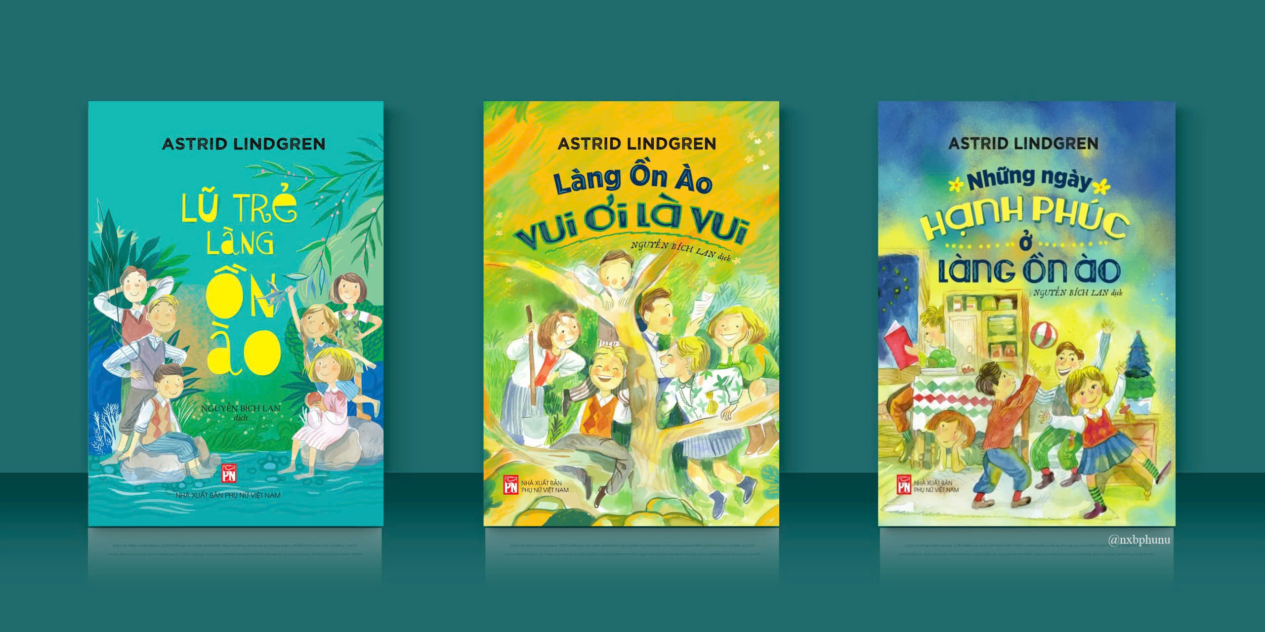 Combo 3 cuốn Astrid Lindgren : LŨ TRẺ LÀNG ỒN ÀO - LÀNG ỒN ÀO VUI ƠI LÀ VUI – NHỮNG NGÀY HẠNH PHÚC Ở LÀNG ỒN ÀO - Astrid Lindgren – NXB PNVN
