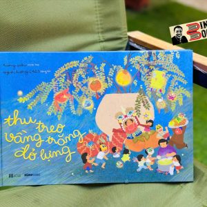 THU TREO VẦNG TRĂNG ĐỎ LỰNG – Quỳnh Hương, Hương Anh - SlowBooks