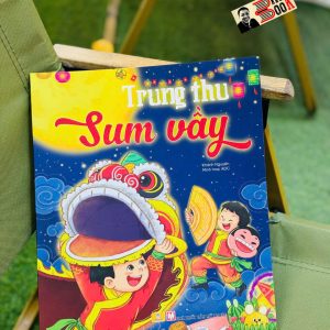 TRUNG THU SUM VẦY – Khánh Nguyên – Nhân Dân Books - NXB Mỹ Thuật