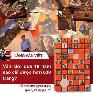 (Bìa mềm) VĂN MỚI 10 NĂM 2015 – 2025 – Hồ Anh Thái – Đông A - NXB Hội Nhà văn