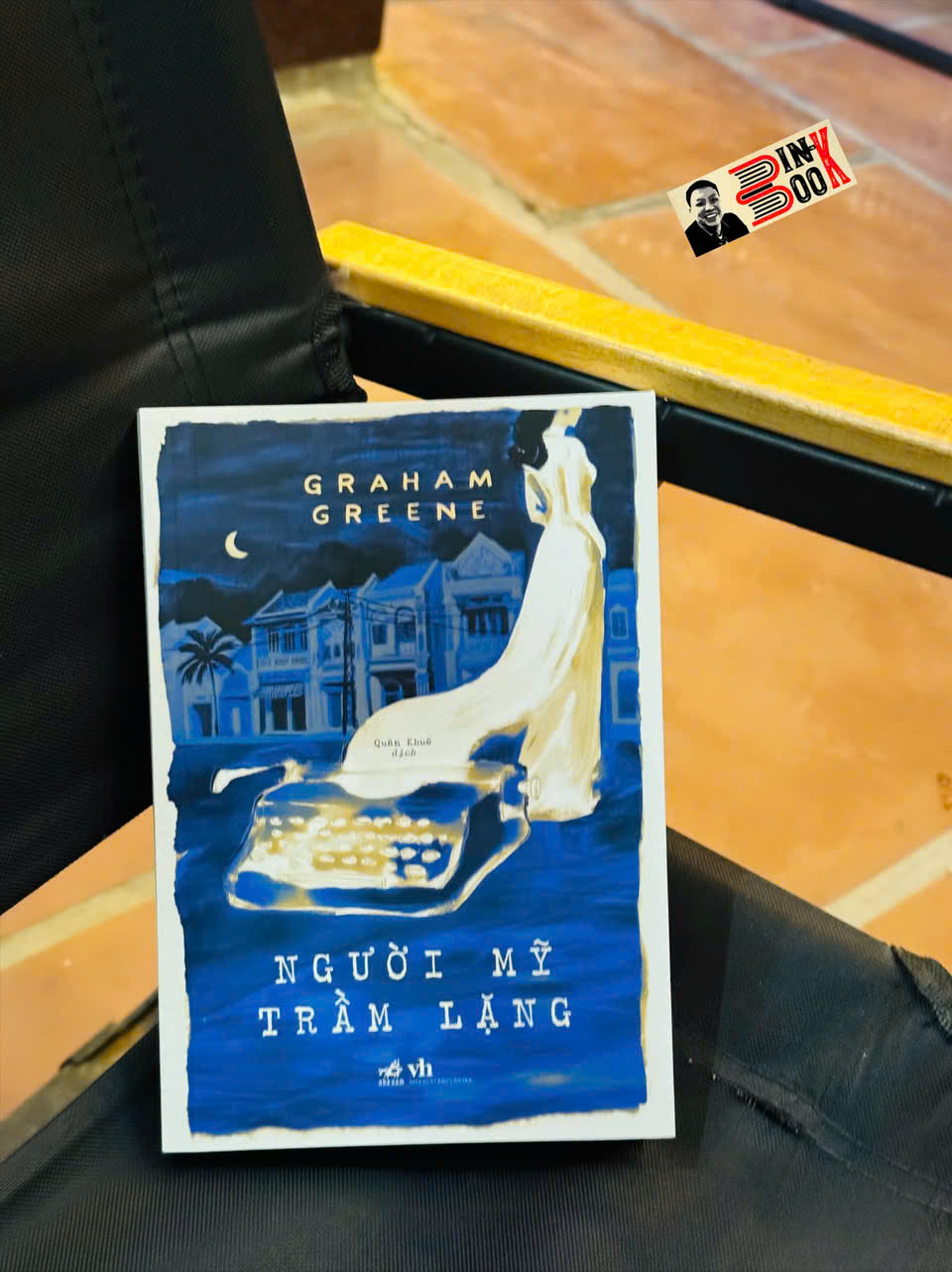 NGƯỜI MỸ TRẦM LẶNG - Graham Greene - Quân Khuê dịch - Nhã Nam