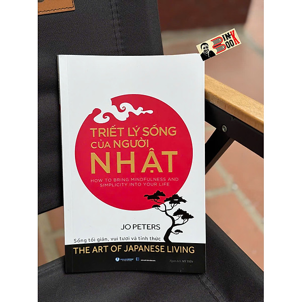 TRIẾT LÝ SỐNG CỦA NGƯỜI NHẬT - Sống Tối Giản, Vui Tươi Và Tỉnh Thức - Jo Peter - Mỹ Tiên dịch - Văn Lang Books